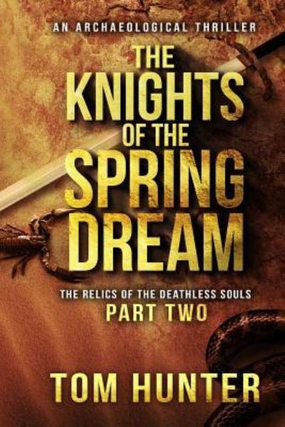 Cover for Tom Hunter · The Knights of the Spring Dream (Paperback Book) (2018)