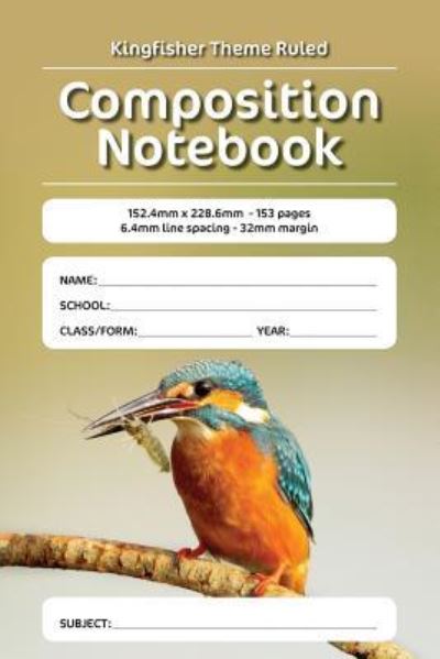 Cover for Luap Nottocs · Kingfisher Theme Ruled Composition Notebook (Paperback Book) (2018)