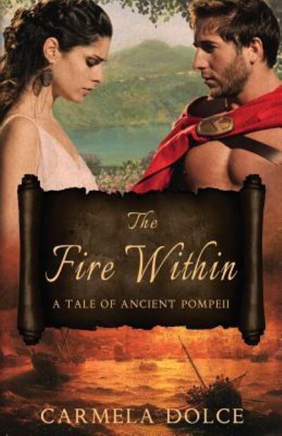 Cover for Carmela Dolce · The Fire Within (Paperback Book) (2018)