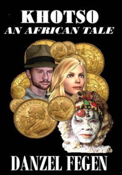 Cover for Danzel Fegen · An African Tale (Hardcover Book) (2018)