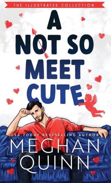 Cover for Meghan Quinn · A Not So Meet Cute (Special Edition Hardcover) (Hardcover Book) (2022)