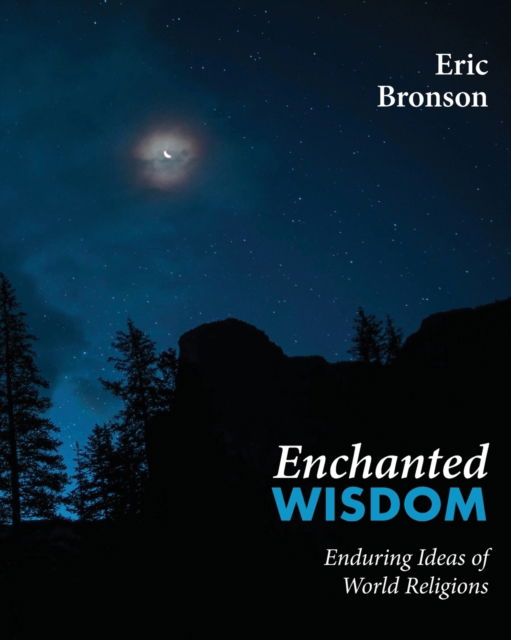 Cover for Eric Bronson · Enchanted Wisdom (Taschenbuch) (2021)