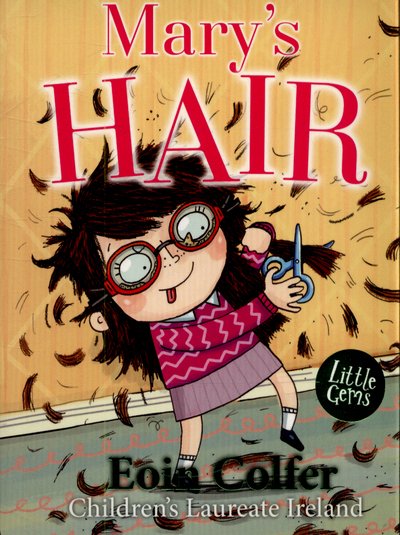 Cover for Eoin Colfer · Mary's Hair - Little Gems (Paperback Bog) [New Second edition] (2015)