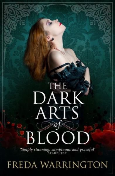 Cover for Freda Warrington · The Dark Arts of Blood - Blood Wine Sequence (Pocketbok) (2015)