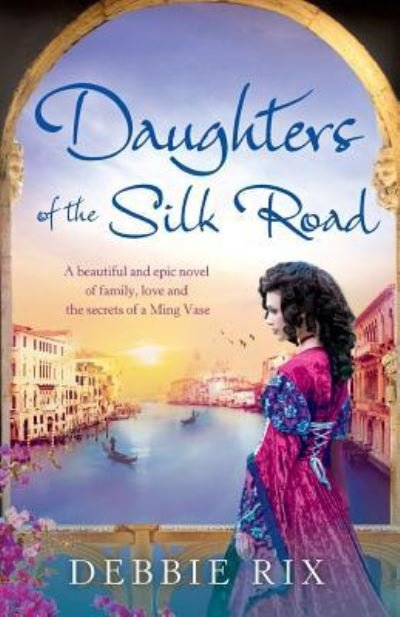 Cover for Debbie Rix · Daughters of the Silk Road (Paperback Book) (2016)