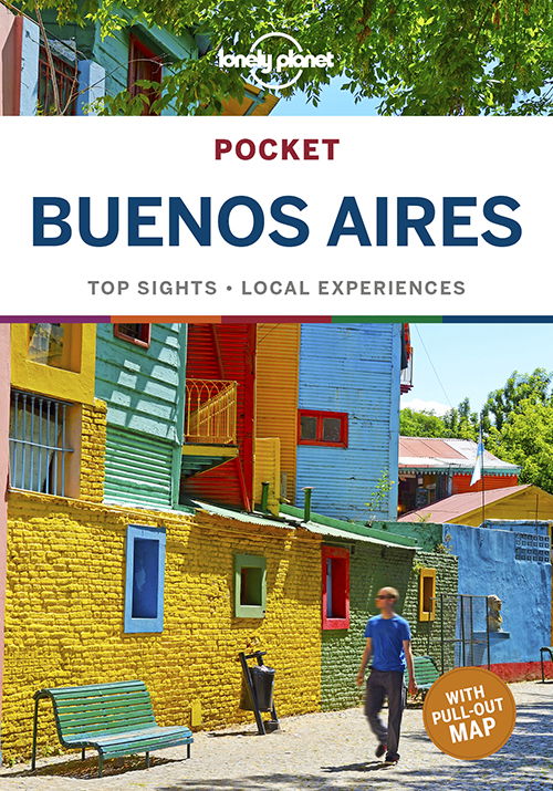 Lonely Planet Pocket: Buenos Aires Pocket - Lonely Planet - Kirjat - Lonely Planet - 9781788689106 - perjantai 14. kesäkuuta 2024