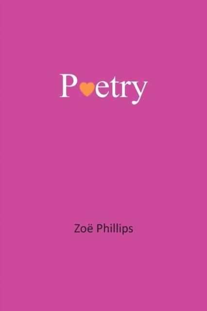 Cover for Zoe Phillips · Poetry (Paperback Book) (2019)