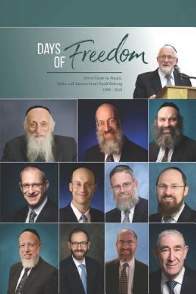 Days of Freedom - Abraham J Twerski - Books - Independently Published - 9781798860106 - March 27, 2019