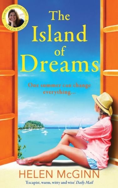 Cover for Helen McGinn · The Island of Dreams: The BRAND NEW uplifting, heartwarming escapist read from Saturday Kitchen's Helen McGinn for 2024 (Hardcover Book) (2024)