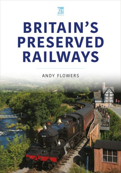 Cover for Andy Flowers · Britain's Preserved Railways (Paperback Book) (2022)