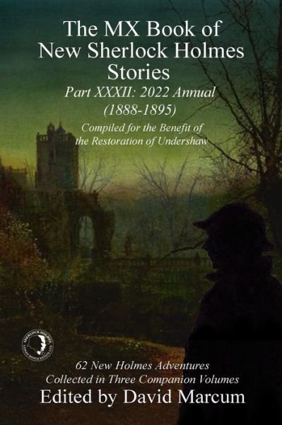 Cover for David Marcum · The MX Book of New Sherlock Holmes Stories - XXXII: 2022 Annual (1888-1895) - MX Book of New Sherlock Holmes Stories (Paperback Book) (2022)