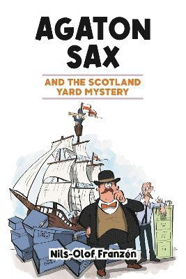 Cover for Nils-Olof Franzen · Agaton Sax and the Scotland Yard Mystery - Agaton Sax (Paperback Book) (2022)