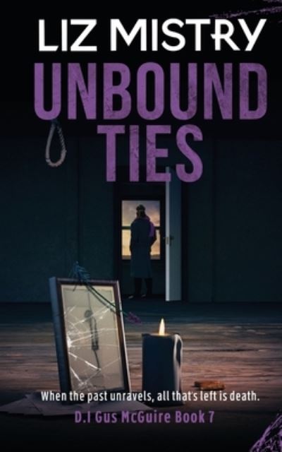 Cover for Liz Mistry · Unbound Ties (Pocketbok) (2020)