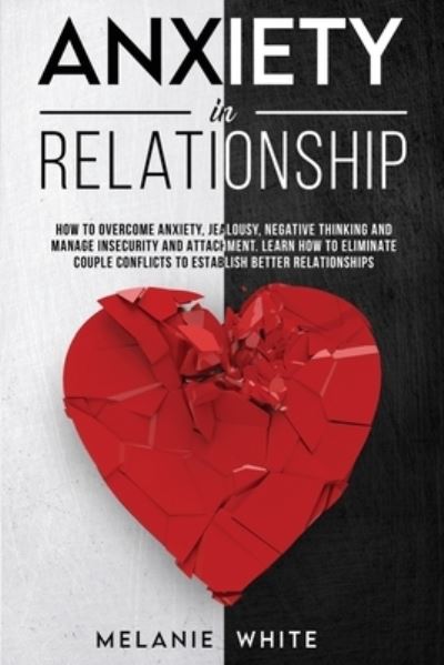 Cover for Melanie White · Anxiety in Relationship (Paperback Book) (2020)