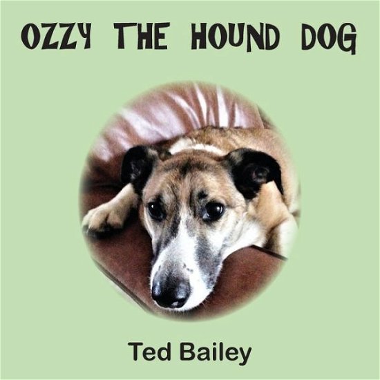 Cover for Ted Bailey · Ozzy the Hound Dog (Paperback Bog) (2020)