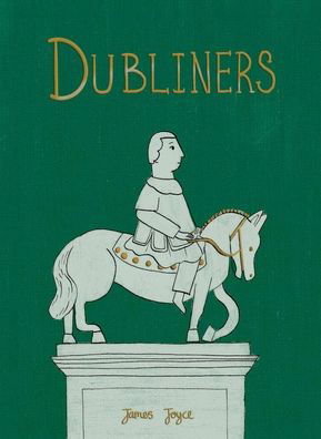 Cover for James Joyce · Dubliners (Collector's Edition) - Wordsworth Collector's Editions (Inbunden Bok) (2021)