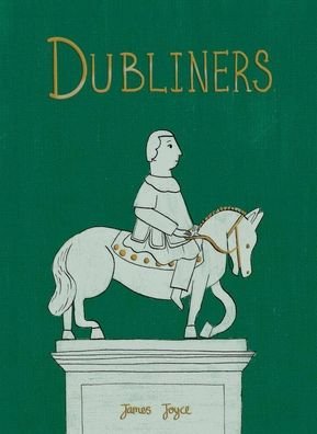 Cover for James Joyce · Dubliners (Collector's Edition) - Wordsworth Collector's Editions (Gebundenes Buch) (2021)