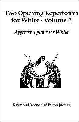 Cover for Byron Jacobs · Two Opening Repertoires for White - Volume 2 (Hardinge Simpole Chess Classics) (Paperback Bog) (2003)
