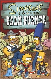 Cover for Matt Groening · Simpsons Comics Barn Burner (Paperback Book) (2005)