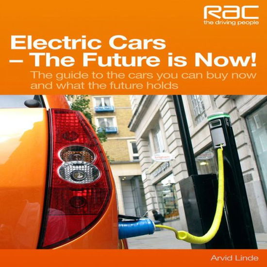 Cover for Arvid Linde · Electric Cars - The Future is Now! (Paperback Bog) (2010)