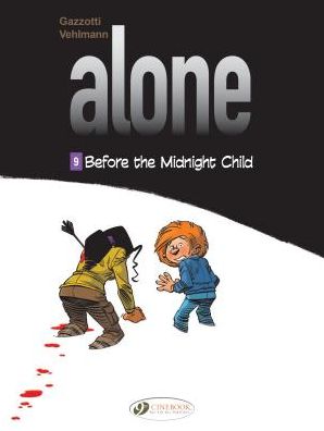 Cover for Fabien Vehlmann · Alone Vol. 9: Before The Midnight Child (Pocketbok) (2018)