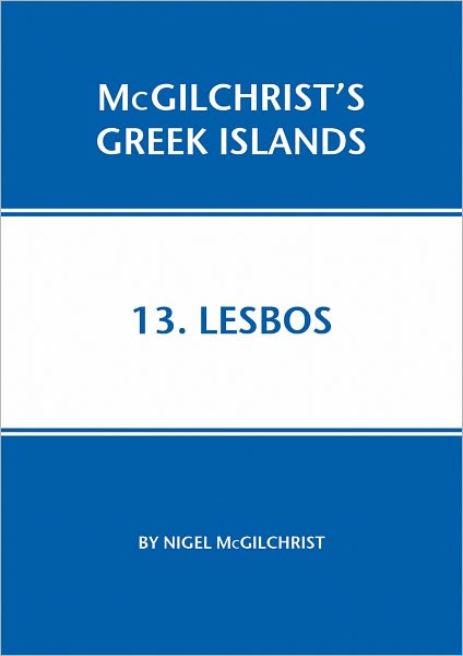 Cover for Nigel McGilchrist · Lesbos - McGilchrist's Greek Islands (Pocketbok) (2009)