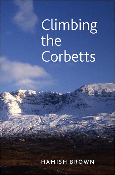 Cover for Hamish M. Brown · Climbing the Corbetts: Scotland's 2500 Foot Summits (Paperback Book) (2012)