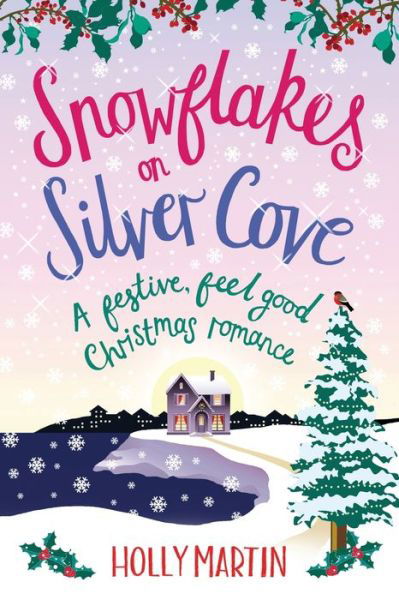 Cover for Holly Martin · Snowflakes on Silver Cove (Pocketbok) (2020)