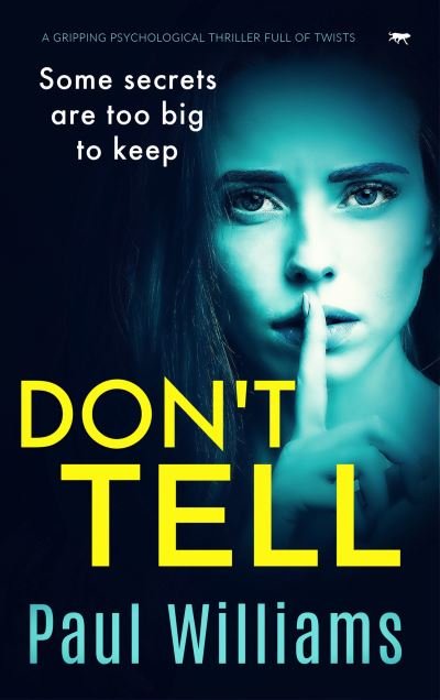 Cover for Paul Williams · Don't Tell (Paperback Bog) (2020)