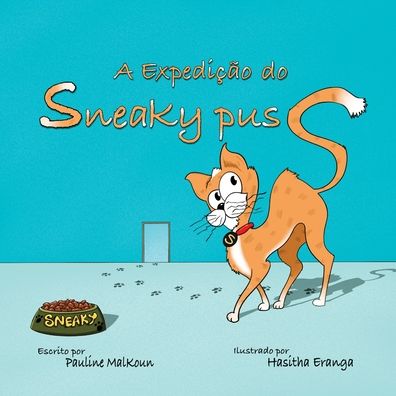 Cover for Pauline Malkoun · A Expedicao do Sneaky Puss (Taschenbuch) (2021)