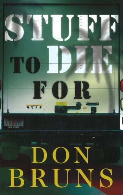 Cover for Don Bruns · Stuff to Die For: A Novel - The Stuff Series (Hardcover Book) (2007)