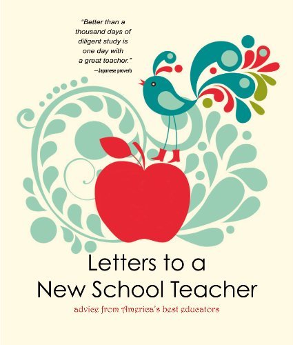 Cover for 2011-2012 Teachers of the Year · Letters to a New School Teacher: Advice from America's Best Educators (Hardcover Book) [First edition] (2011)