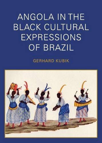 Cover for Gerhard Kubik · Angola in the Black Cultural Expressions of Brazil (Paperback Book) (2014)