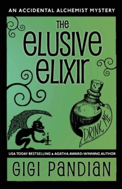 Cover for Gigi Pandian · The Elusive Elixir (Pocketbok) (2020)