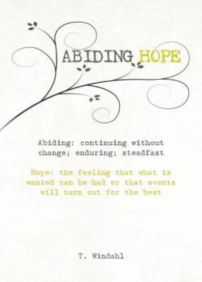 Cover for T · Abiding Hope (Hardcover Book) (2016)