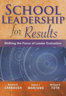 Cover for Beverly G. Carbough · School Leadership for Results: Shifting the Focus of Leader Evaluation (Paperback Book) (2015)