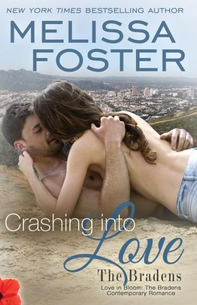 Cover for Melissa Foster · Crashing Into Love (The Bradens at Trusty): Jake Braden - The Bradens at Trusty (Paperback Book) (2015)