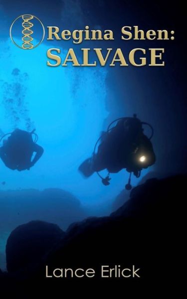 Cover for Lance Erlick · Regina Shen: Salvage (Paperback Book) (2015)