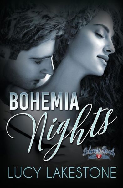 Cover for Lucy Lakestone · Bohemia Nights (Pocketbok) (2017)