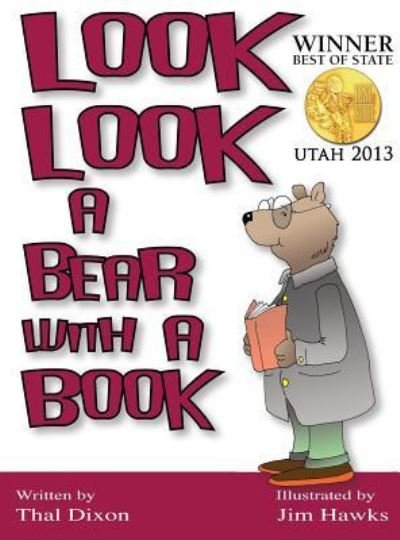 Cover for Thal Dixon · Look Look a Bear with a Book (Hardcover Book) (2016)