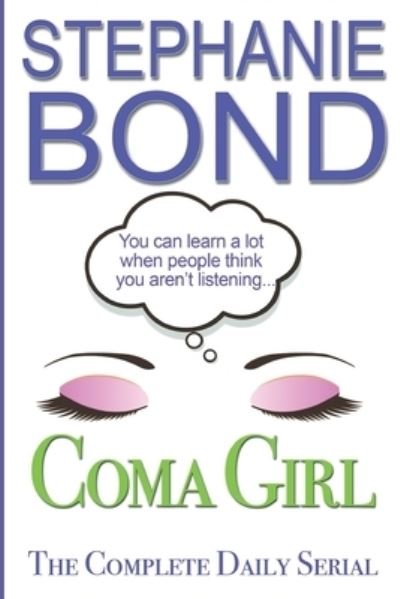 Cover for Stephanie Bond · Coma Girl (Paperback Book) (2017)