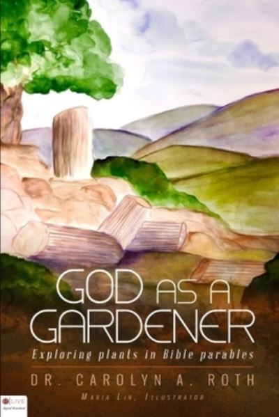 Cover for Carolyn a Roth · God as a Gardener (Paperback Book) (2019)