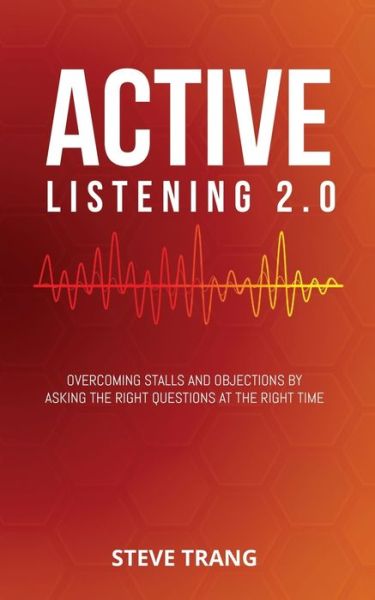 Cover for Steve Trang · Active Listening 2.0 (Paperback Book) (2021)