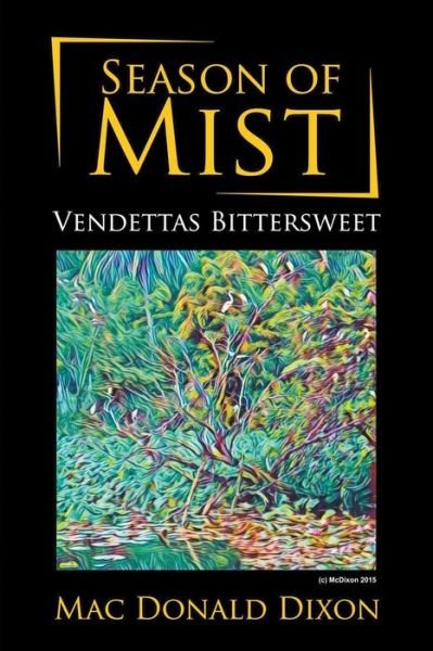 Cover for Mac Donald Dixon · Season of Mist: Vendettas Bittersweet (Taschenbuch) (2018)