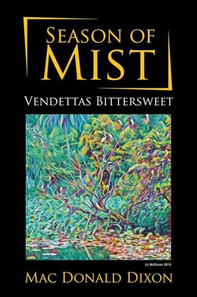 Cover for Mac Donald Dixon · Season of Mist: Vendettas Bittersweet (Paperback Book) (2018)