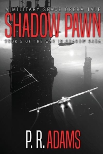 Cover for P R Adams · Shadow Pawn (Paperback Book) (2021)