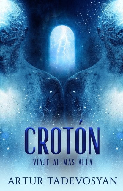 Cover for Amazon Digital Services LLC - KDP Print US · Crotón (Paperback Book) (2022)