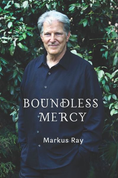 Cover for Markus Ray · Boundless Mercy (Paperback Book) (2020)