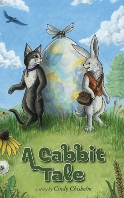 Cover for Cindy Chisholm · A Cabbit Tale (Paperback Book) (2021)