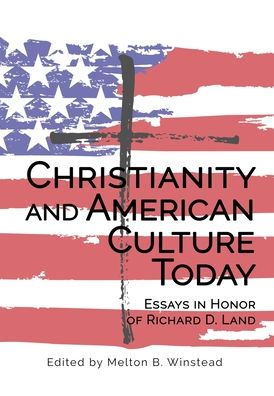 Cover for Northeastern Baptist Press · Christianity and American Culture Today (Hardcover Book) (2022)